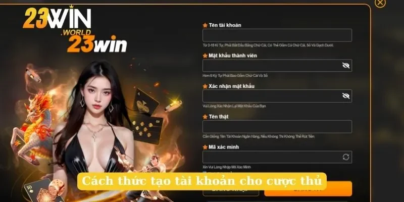 Cách thức tạo tài khoản cho cược thủ